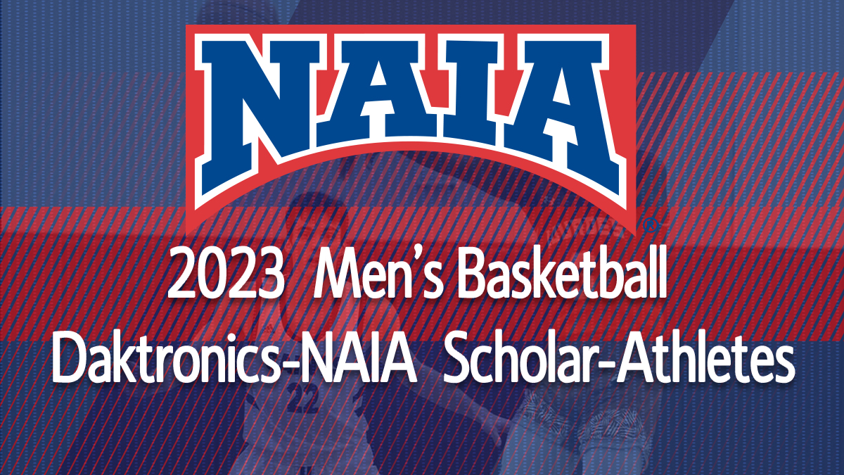 2023 Daktronics-NAIA Men's Basketball Scholar-Athletes