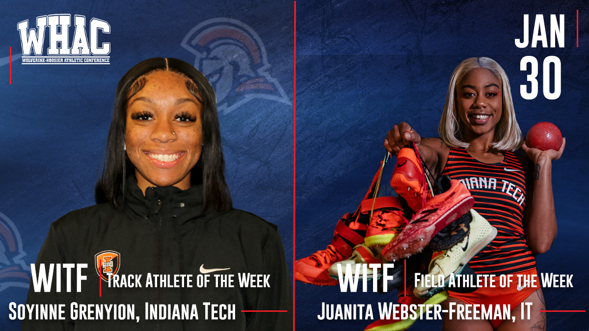 Indiana Tech Sweeps WITF Weekly Honors in Grenyion and Webster-Freeman