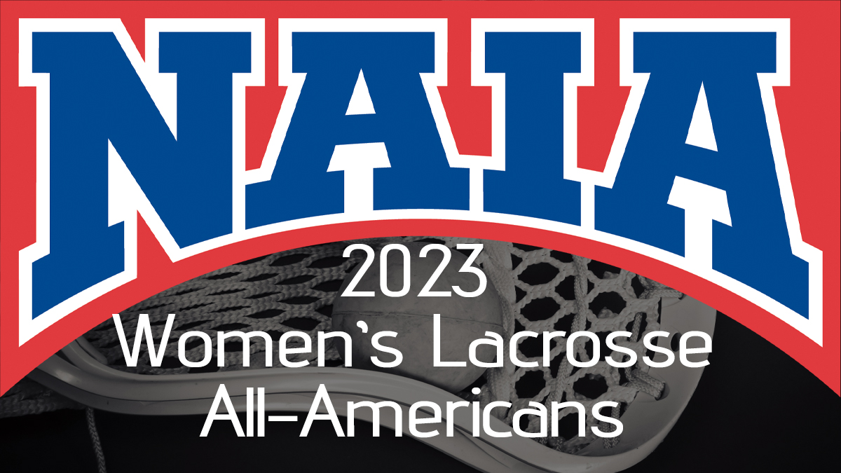 Six named NAIA Women's Lacrosse All-Americans