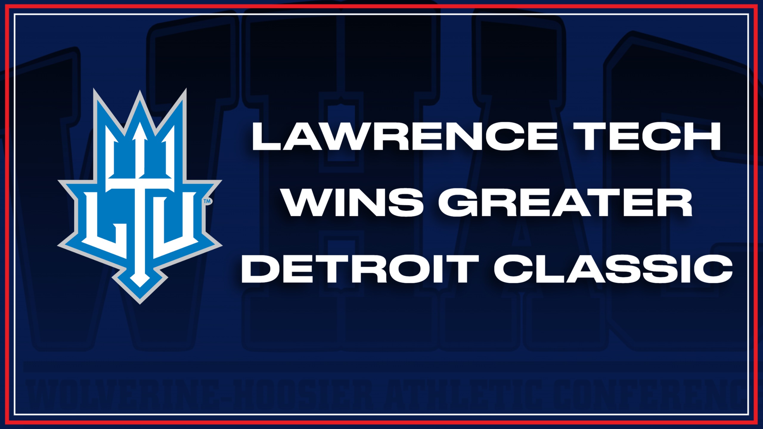 Men's Bowling: Lawrence Tech Wins Greater Detroit Classic