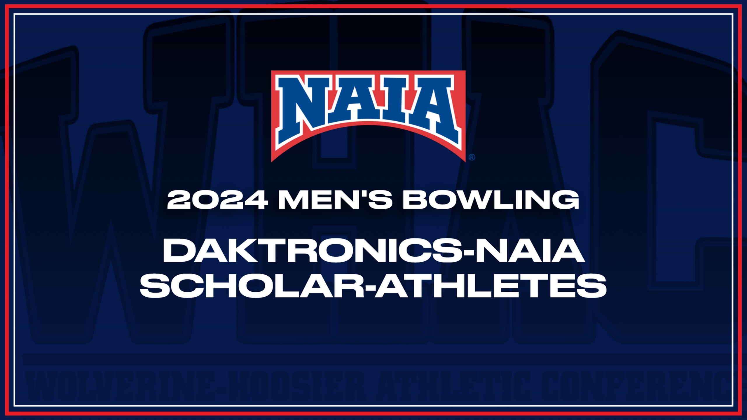 36 Names to Men's Bowling Daktronics NAIA Scholar-Athlete List