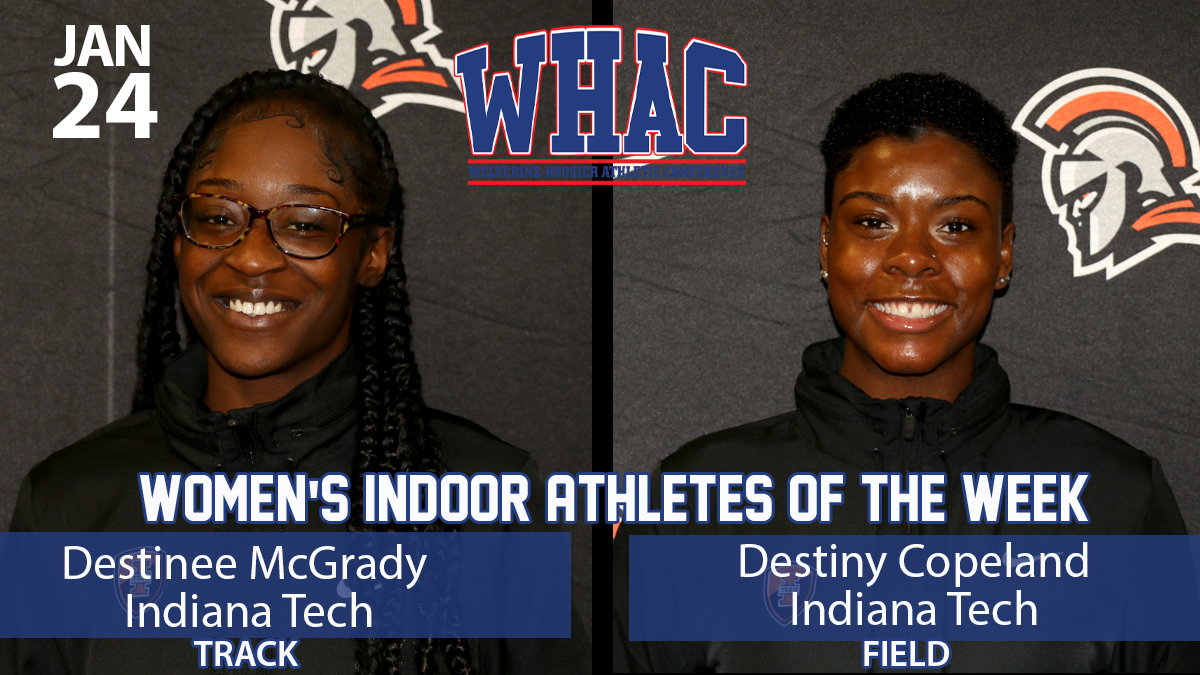 Indiana Tech Sweeps Women's Indoor Weekly Honors with McGrady and Copeland
